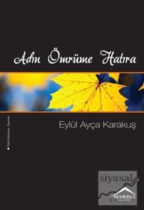 Adın Ömrüme Hatıra