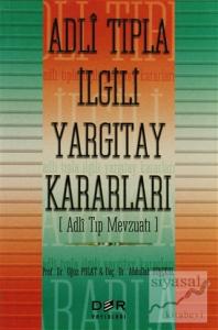 Adli Tıpla İlgili Yargıtay Kararları