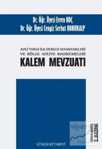 Adli Yargı İlk Derece Mahkemeleri ve Bölge Adliye Mahkemesi Kalem Mevzuatı