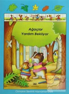 Ağaçlar Yardım Bekliyor Ormanın Sevimli Hayvanları