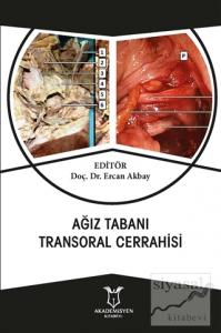 Ağız Tabanı Transoral Cerrahisi