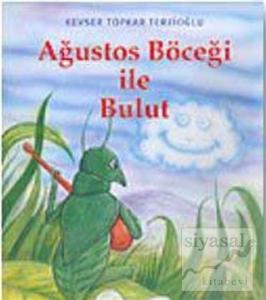 Ağustos Böceği ile Bulut