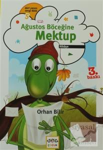 Ağustos Böceğine Mektup