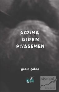 Ağzıma Giren Piyasemen