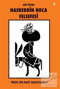 Ahi Evran Nasreddin Hoca Felsefesi