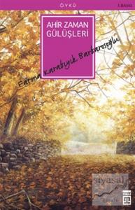 Ahir Zaman Gülüşleri
