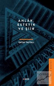 Ahlak, Estetik ve Şiir