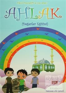 Ahlak - Okul Öncesi (4-6 Yaş Arası)