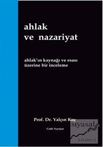 Ahlak ve Nazariyat Ahlak ve Nazariyat