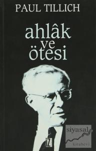 Ahlak ve Ötesi Ahlak ve Ötesi