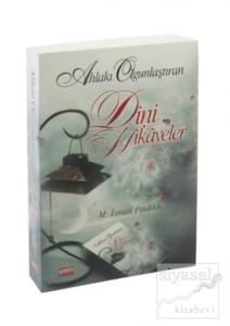 Ahlakı Olgunlaştıran Dini Hikayeler