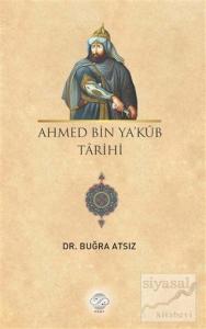 Ahmed Bin Ya'kub Tarihi