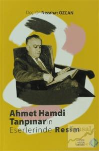 Ahmet Hamdi Tanpınar'ın Eserlerinde Resim