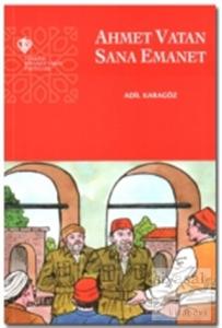 Ahmet Vatan Sana Emanet