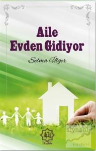 Aile Evden Gidiyor