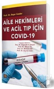 Aile Hekimleri ve Acil Tıp İçin Covid-19