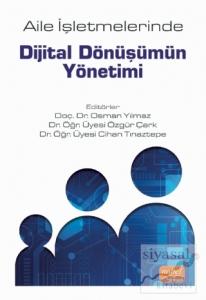 Aile İşletmelerinde Dijital Dönüşümün Yönetimi