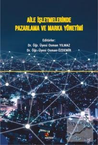 Aile İşletmelerinde Pazarlama ve Marka Yönetimi