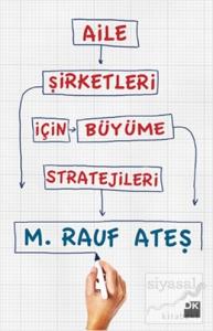 Aile Şirketleri İçin Büyüme Stratejileri