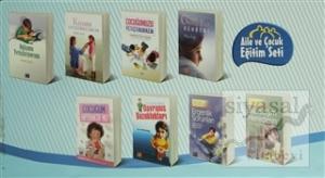 Aile ve Çocuk Eğitim Seti (8 Kitap Takım)