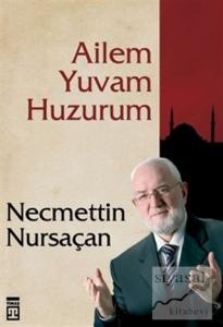 Ailem Yuvam Huzurum