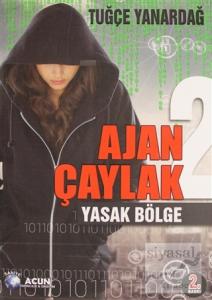 Ajan Çaylak 2 - Yasak Bölge