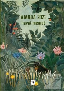 Ajanda 2021: Hayat Memat