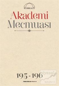 Akademi Mecmuası Sayı: 195-196 Temmuz-Ekim 2020 Akademi Mecmuası Sayı: 195-196 Temmuz-Ekim 2020