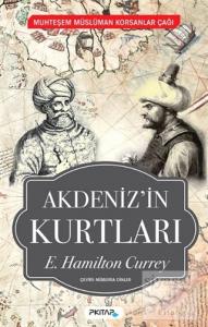 Akdeniz'in Kurtları - Muhteşem Müslüman Korsanlar Çağı