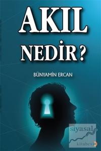 Akıl Nedir?