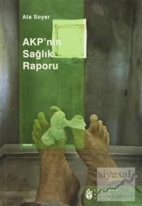 AKP'nin Sağlık Raporu