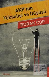 AKP'nin Yükselişi ve Düşüşü