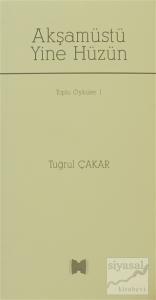 Akşamüstü Yine Hüzün