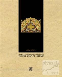 Akseki Yeğen Mehmet Paşa Kütüphanesi Tezhipli Kitaplar