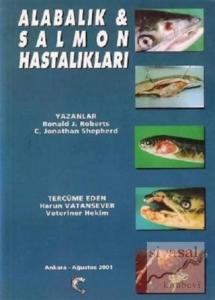 Alabalık ve Salmon Hastalıkları Alabalık ve Salmon Hastalıkları