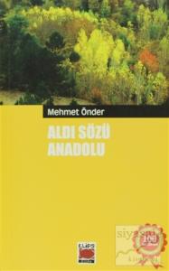 Aldı Sözü Anadolu
