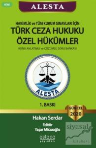 ALESTA - Hakimlik ve Tüm Kurum Sınavları için Türk Ceza Hukuku Özel Hükümler - Konu Anlatımlı ve Çözümlü Soru Bankası 2020