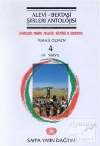 Alevi - Bektaşi Şiirleri Antolojisi Cilt: 4 (19. Yüzyıl) (Ciltli)