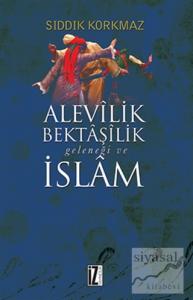 Alevilik Bektaşilik Geleneği ve İslam