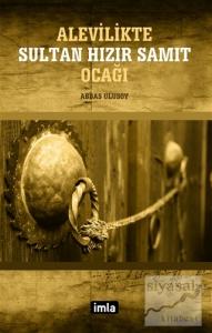 Alevilikte Sultan Hızır Samıt Ocağı