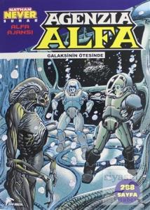 Alfa Ajansı Cilt: 5 - Galaksinin Ötesinde