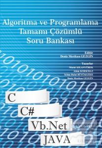Algoritma ve Programlama Tamamı Çözümlü Soru Bankası