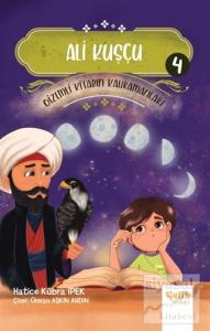 Ali Kuşçu - Gi̇zemli̇ Ki̇tabın Kahramanları 4