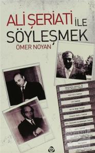 Ali Şeriati ile Söyleşmek