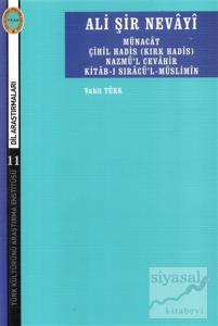 Ali Şir Nevayi Münacat Çihil Hadis (Kırk Hadis) Nazmül Cevahir Kitab-ı Sıracü'l-Müslimin