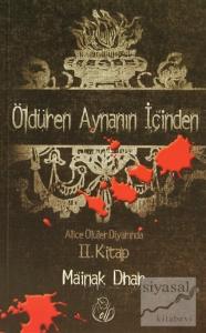 Alice Ölüler Diyarında 2 : Öldüren Aynanın İçinden