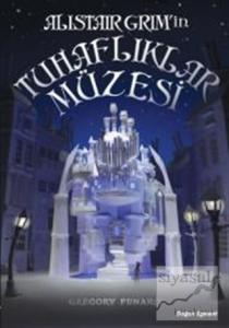 Alistair Grim'in Tuhaflıklar Müzesi