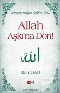 Allah Aşkı'na Dön!