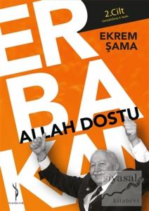 Allah Dostu Erbakan 2. Cilt