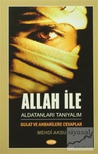 Allah ile Aldatanları Tanıyalım